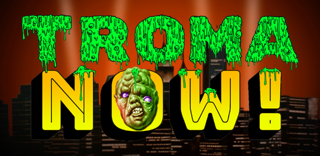 Troma Now